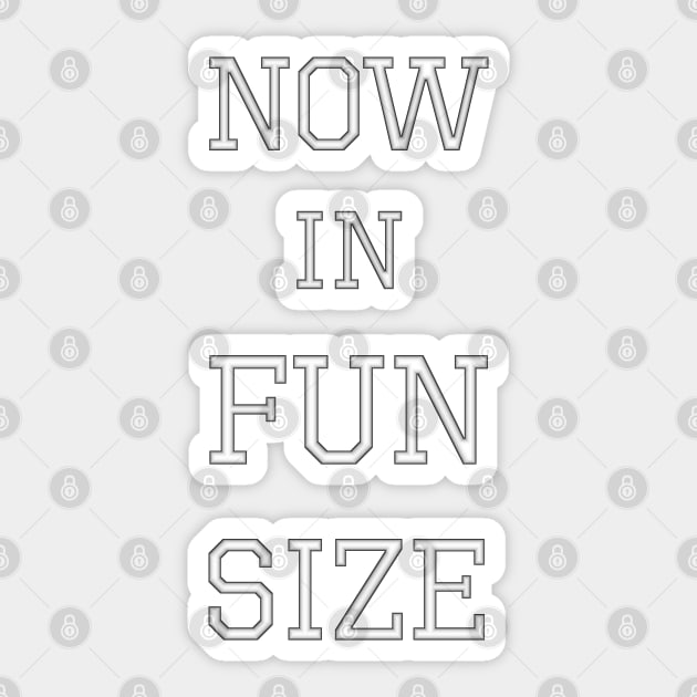 Now in Fun Size Sticker by SolarCross